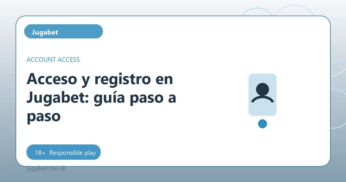 Acceso y registro en Jugabet: guía paso a paso - Jugabet guide